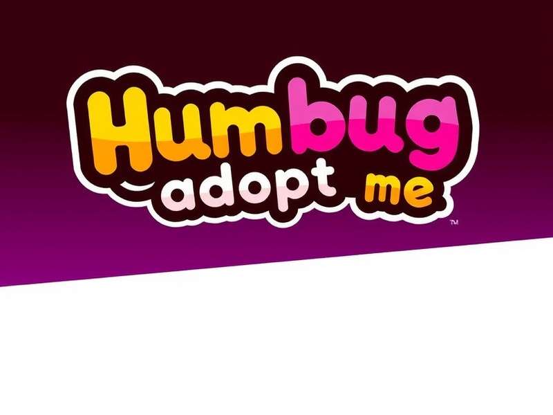 Humbug Adopt Me – all variants: Normal, Ride, Fly Ride, Neon, Mega Neon